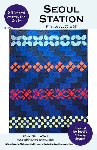 Seoul Station Quilt Pattern - PDF