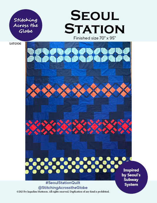Seoul Station Quilt Pattern - PDF